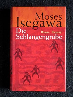 Bild des Verkufers fr Die Schlangengrube. Roman. zum Verkauf von Verlag + Antiquariat Nikolai Lwenkamp