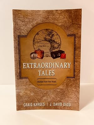 Immagine del venditore per Extraordinary Tales: Stories From the Road [SIGNED FIRST EDITION, FIRST PRINTING] venduto da Vero Beach Books