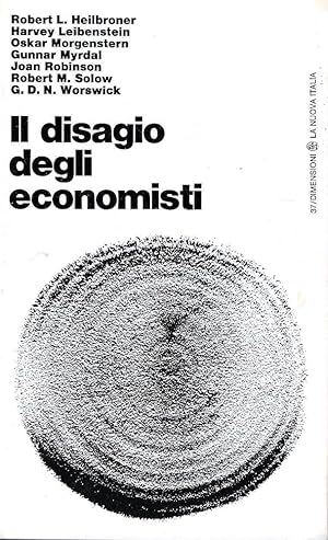 Imagen del vendedor de Il disagio degli economisti a la venta por Messinissa libri