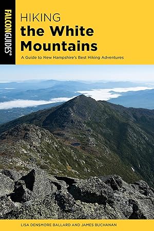 Bild des Verkufers fr Hiking the White Mountains: A Guide to New Hampshire\ s Best Hiking Adventures zum Verkauf von moluna