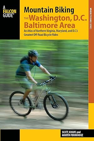 Bild des Verkufers fr Mountain Biking the Washington D.C./Baltimore Area zum Verkauf von moluna