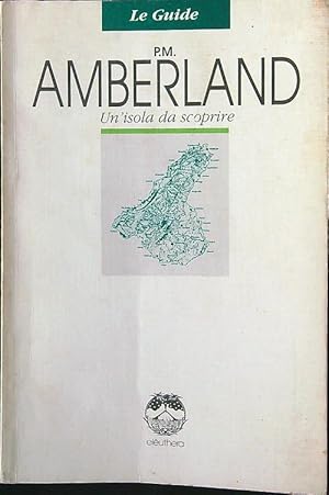 Seller image for Amberland. Un'isola da scoprire for sale by Librodifaccia