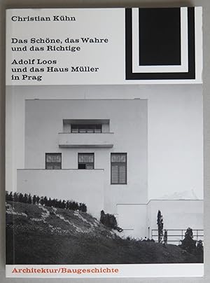 Bild des Verkufers fr Das Schne, das Wahre und das Richtige: Adolf Loos und das Haus Mller in Prag. 1., korrigierter Nachdruck [= Bauwelt Fundamente; 86] zum Verkauf von Antikvariat Valentinska