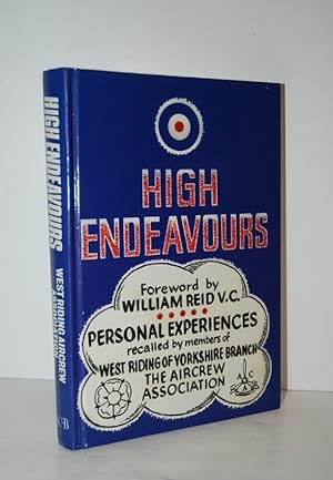 Seller image for High Endeavours Personal Experiences Recalled by Members for sale by Nugget Box  (PBFA)