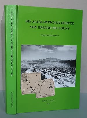 Bild des Verkufers fr Die altslawischen Drfer von Brezno bei Louny. Mit Beitrgen von Jindrich Stelcl und Radomir Pleiner zum Verkauf von Antikvariat Valentinska