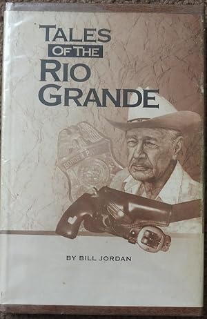 Tales of the Rio Grande