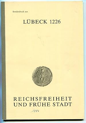 Seller image for Zur Bau- und Kulturgeschichte Lbecks im 12. und 13. Jahrhundert [= Sonderdruck aus "Lbeck 1226. Reichsfreiheit und frhe Stadt", 1976, Teil 4] (Fehring, G. P.: Lbeck, Archologie einer Grostadt des Mittelalters; Hartmann, P.: Keraik des 13. Jhrhunderts aus dem Untergrund des Heiligen-Geist-Hospitals; Rtting, H.: Lbecker Domgrabung 1975. Zur Rekonstruktion der romanischen Hauptapsis) for sale by Antikvariat Valentinska