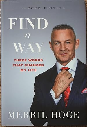 Find a Way : Three Words That Changed My Life [ Second Edition ]