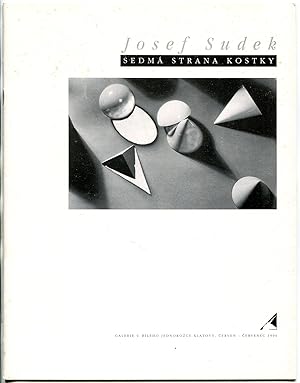 Seller image for Josef Sudek. Sedma strana kostky [Klatovy, June - July 1996] for sale by Antikvariat Valentinska