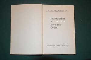 Imagen del vendedor de Individualism and Economic Order. [Essays.] a la venta por Collinge & Clark