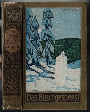 Das Buschgespenst. Erzählung [= Karl May's gesammelte Werke; Band 64]