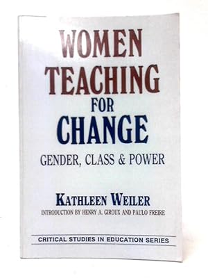 Bild des Verkufers fr Women Teaching for Change zum Verkauf von World of Rare Books