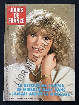JOURS DE FRANCE-N°1445-DU 11 AU 17 SEPTEMBRE 1982-MIREILLE DARC