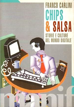 Immagine del venditore per Chips & salsa venduto da Studio Bibliografico Stazione di Posta