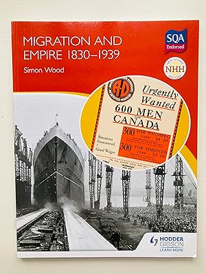 Image du vendeur pour Migration and Empire 1830-1939. by Simon Wood, John Kerr mis en vente par Cherubz Books