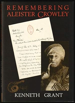 Imagen del vendedor de Remembering Aleister Crowley a la venta por Gates Past Books Inc.