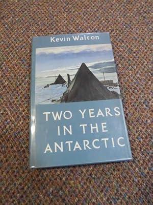 TWO YEARS IN THE ANTARCTIC.