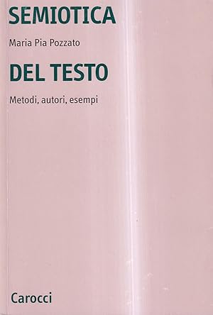 Semiotica del testo. Metodi, autori, esempi