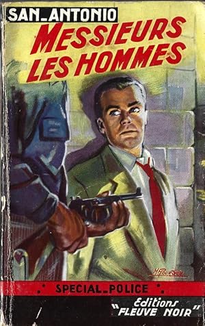 Imagen del vendedor de San-Antonio : Messieurs les hommes. ( Spcial Police n 76 ) a la venta por Librairie Victor Sevilla