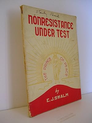 Bild des Verkufers fr Nonresistance under Test: The Experiences of a Conscientious Objector, as Encountered in the Late World War by the Author zum Verkauf von Lily of the Valley Books