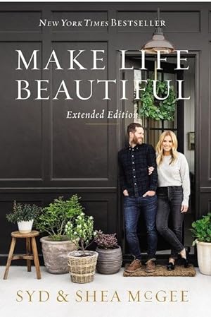 Bild des Verkufers fr Make Life Beautiful Extended Edition zum Verkauf von ChristianBookbag / Beans Books, Inc.