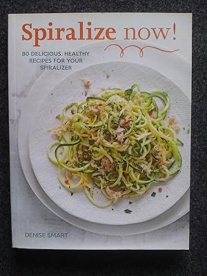 Seller image for Spiralize Now! for sale by Shelley's Books