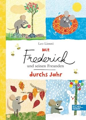 Seller image for Mit Frederick und seinen Freunden durchs Jahr (Frederick und seine Freunde) for sale by Rheinberg-Buch Andreas Meier eK