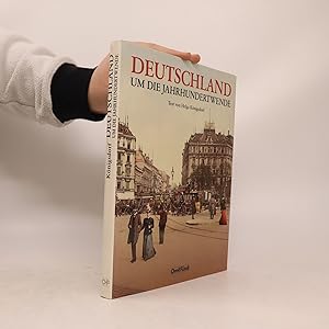 Bild des Verkufers fr Deutschland um die Jahrhundertwende zum Verkauf von Bookbot