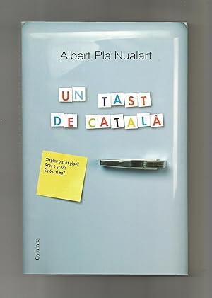 Imagen del vendedor de Un tast de catal. a la venta por Librera El Crabo