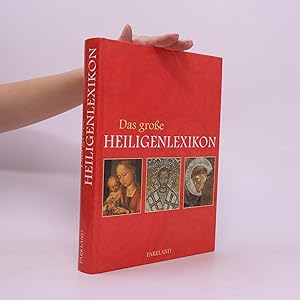 Bild des Verkufers fr Das groe Heiligenlexikon zum Verkauf von Bookbot