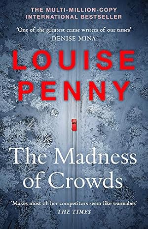 Seller image for The Madness of Crowds: Chief Inspector Gamache Novel Book 17 for sale by WeBuyBooks 2