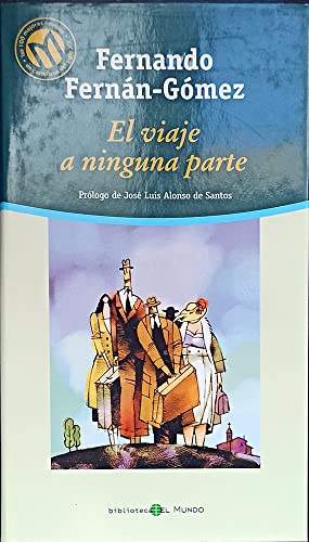 Imagen del vendedor de El viaje a ninguna parte a la venta por Ammareal