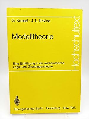 Imagen del vendedor de Modelltheorie Eine Einfhrung in die mathematische Logik und Grundlagentheorie a la venta por Antiquariat Smock