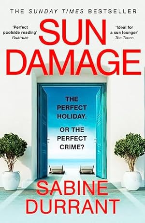 Bild des Verkufers fr Sun Damage: The most suspenseful crime thriller of 2023 from the Sunday Times bestselling author of Lie With Me - 'perfect poolside reading' The Guardian zum Verkauf von WeBuyBooks 2