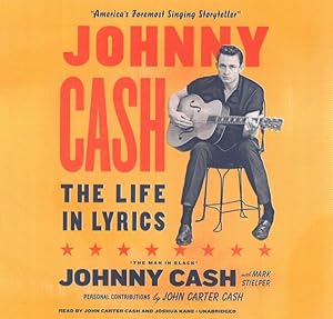 Seller image for Johnny Cash : The Life in Lyrics for sale by GreatBookPrices