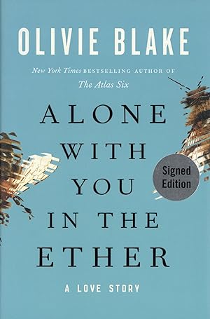 Alone with You in the Ether: A Love Story