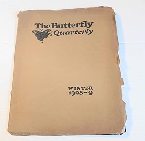 Image du vendeur pour THE BUTTERFLY QUARTERLY. (Cover Title). Winter 1908-9. Number Five. mis en vente par Blue Mountain Books & Manuscripts, Ltd.