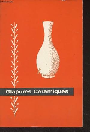Seller image for Les glaures cramiques for sale by Le-Livre