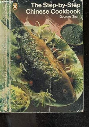 Immagine del venditore per The Step-by-step Chinese Cook Book venduto da Le-Livre