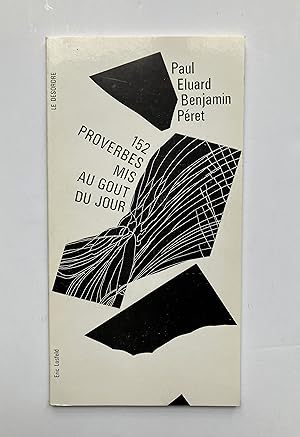 Seller image for 152 Proverbes Mis au Got du Jour for sale by Pascal Coudert