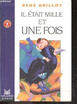 Image du vendeur pour Il tait mille et une fois - a partir de 8 ans mis en vente par Le-Livre