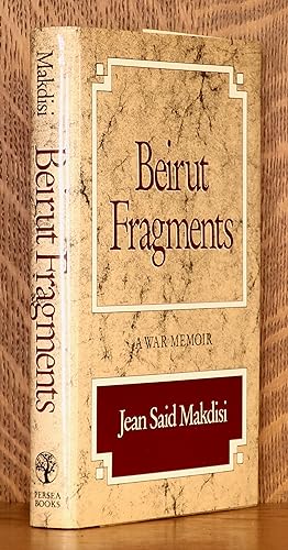 Seller image for BEIRUT FRAGMENTS, A WAR MEMOIR for sale by Andre Strong Bookseller