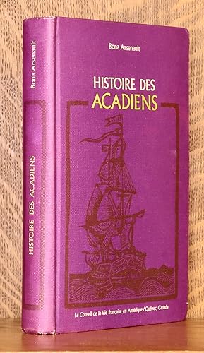 Bild des Verkufers fr HISTOIRE DES ACADIENS zum Verkauf von Andre Strong Bookseller
