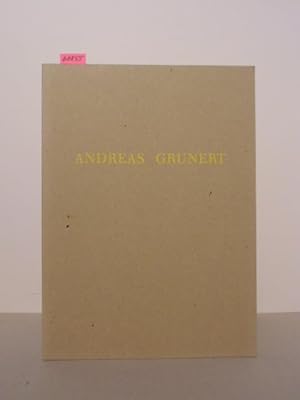 Imagen del vendedor de Andreas Grunert - Katalog zur Ausstellung vom 14.10. - 22. 12.1989 in der Galerie Brigitte Wetter, Stuttgart. a la venta por Kunstantiquariat Rolf Brehmer