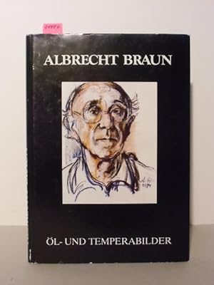 Albrecht Braun. Öl- und Temperabilder. Öl- und Temperabilder.