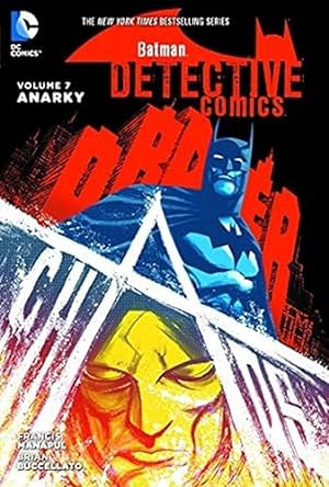 Imagen del vendedor de Batman: Detective Comics Vol. 7: Anarky a la venta por Friends of Johnson County Library