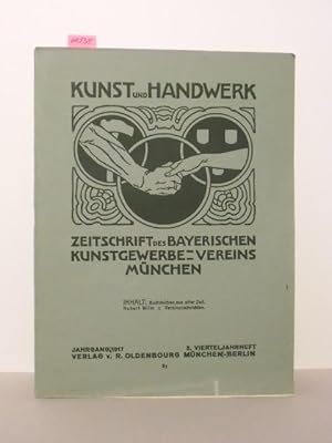 Kunst und Handwerk - Zeitschrift des Bayerischen Kunstgewerbe-Vereins München. Jahrgang 1917 - 3....