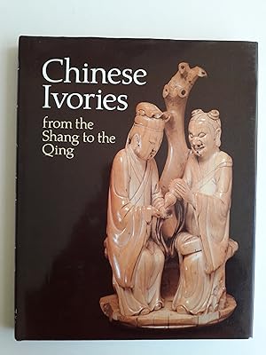 Image du vendeur pour Chinese Ivories from the Shang to the Qing mis en vente par Charles Vernon-Hunt Books