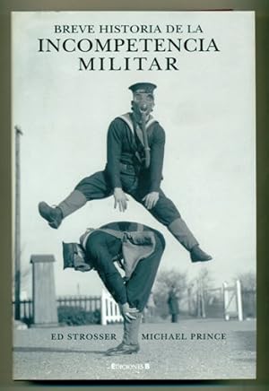 Seller image for BREVE HISTORIA DE LA INCOMPETENCIA MILITAR for sale by Ducable Libros