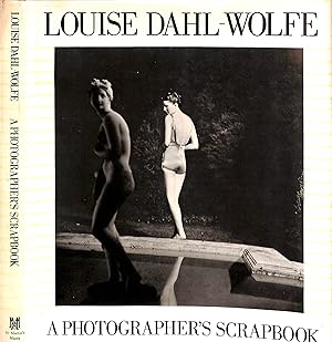 Louise Dahl-Wolfe: A Photographer's Scrapbook